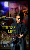 A Thug's Life Revisited