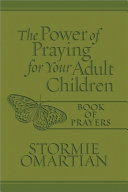 The Power Of Praying For Your Adult Children