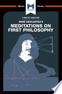 An Analysis of Rene Descartes s Meditations on First Philosophy Book