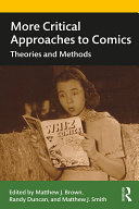 More Critical Approaches to Comics