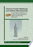 Titanium Powder Metallurgy and Additive Manufacturing Book