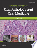 Cawson s Essentials of Oral Pathology and Oral Medicine E Book Book