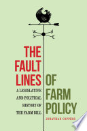 The Fault Lines of Farm Policy