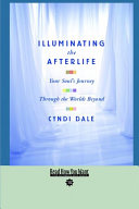 Illuminating the Afterlife