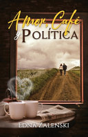 Amor, Café y Política