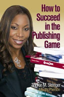 How to Succeed in the Publishing Game Book