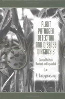 Plant Pathogen Detection and Disease Diagnosis, Second Edition,