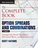 The Complete Book of Option Spreads and Combinations Book