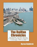 The Railfan Chronicles, Chesapeake and Ohio Railway and Norfolk and Western Railway in Michigan, 1975 To 2000