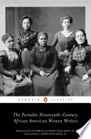 The Portable Nineteenth Century African American Women Writers
