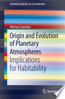Origin and Evolution of Planetary Atmospheres Book