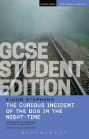 The Curious Incident of the Dog in the Night Time GCSE Student Edition
