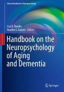 Handbook on the Neuropsychology of Aging and Dementia Book
