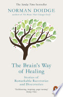 The Brain   s Way of Healing Book