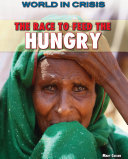 The Race to Feed the Hungry