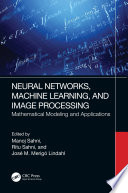 Neural Networks  Machine Learning  and Image Processing Book