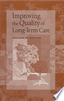 Improving the Quality of Long Term Care Book