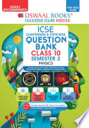 Oswaal ICSE Chapter-wise & Topic-wise Question Bank For Semester-II, Class 10, Physics Book (For 2022 Exam)