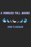 A Hundred Full Moons