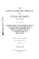 The Encyclopedic Digest of Texas Reports  civil Cases 
