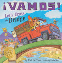 Read Pdf ¡Vamos! Let's Cross the Bridge