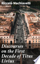 discourses-on-the-first-decade-of-titus-livius