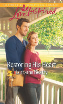 Restoring His Heart