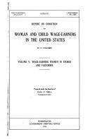Report on the Condition of Women and Child Wage earners in the United States    