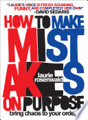 How to Make Mistakes On Purpose Book