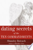 Dating Secrets of the Ten Commandments