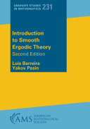 Introduction to smooth ergodic theory / Luís Barreira, Yakov Pesin