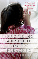 Practicing What the Doctor Preached