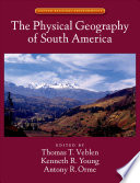 The Physical Geography of South America Book