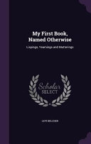 My First Book, Named Otherwise
