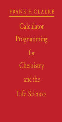 Calculator Programming for Chemistry and the Life Sciences