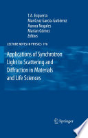 Applications of Synchrotron Light to Scattering and Diffraction in Materials and Life Sciences Book PDF
