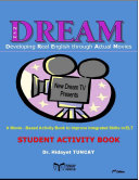 New DREAM (Developing Real English through Actual Movies) Student Activity Book