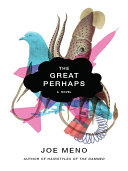 Read Pdf The Great Perhaps: A Novel