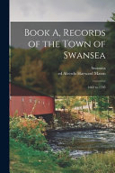 Book A, Records of the Town of Swansea