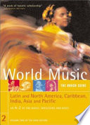 “World Music: The Rough Guide. Latin and North America, Caribbean, India, Asia and Pacific” by Simon Broughton, Mark Ellingham, James McConnachie, Orla Duane