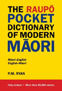 The Raupō pocket dictionary of modern Māori