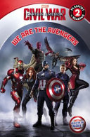 Marvel's Captain America: Civil War: We Are the Avengers
