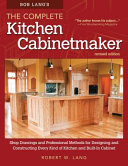 Bob Lang s Complete Kitchen Cabinetmaker