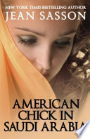 American Chick in Saudi Arabia PDF Book By Jean Sasson