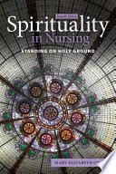Spirituality in Nursing  Standing on Holy Ground