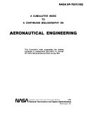 Aeronautical Engineering  A Cumulative Index to the 1984 Issues of the Continuing Bibliography