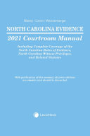 North Carolina Evidence Courtroom Manual