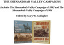 The Shenandoah Valley Campaigns, Omnibus E-book: Includes ...
