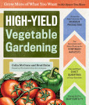 High Yield Vegetable Gardening