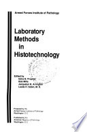 Laboratory Methods in Histotechnology